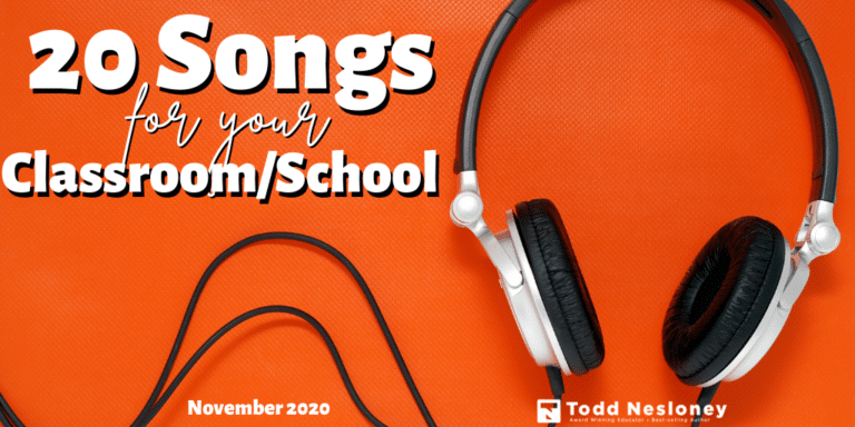 20 Songs for Your Classroom/School – November 2020