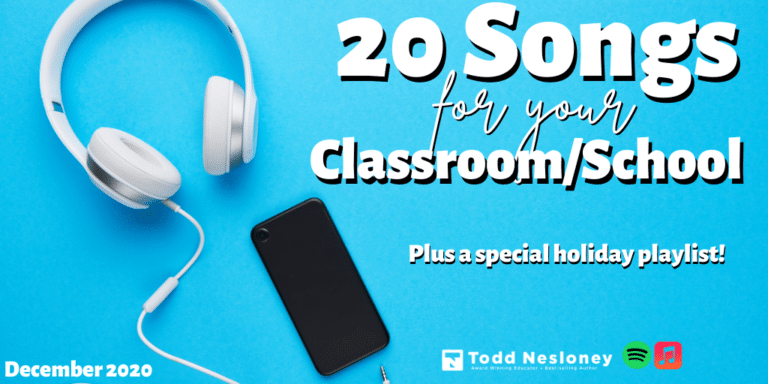 20 Songs for Your Classroom/School – December 2020