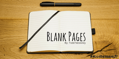 Blank Pages #KidsDeserveIt