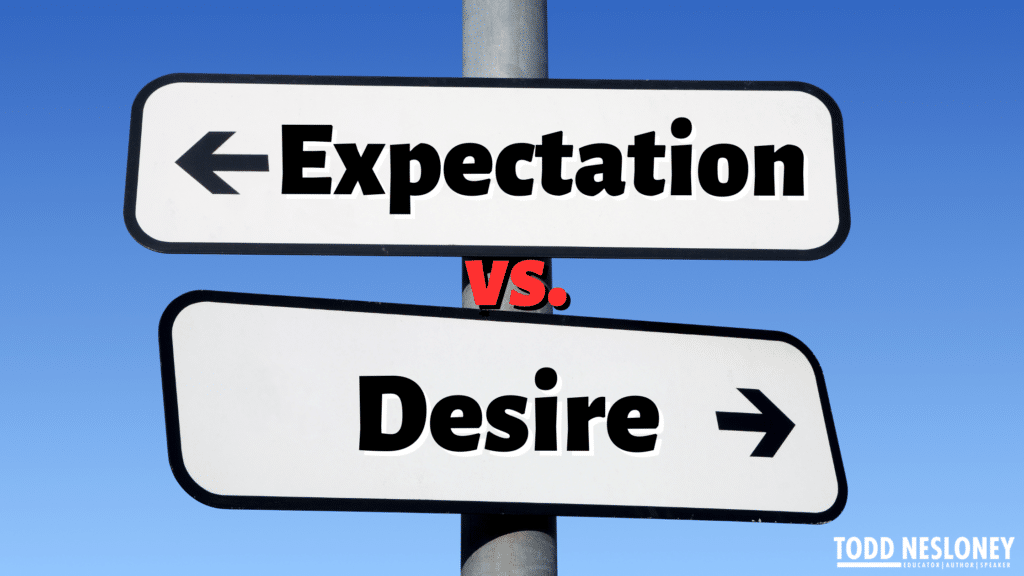 Expectation vs Desire