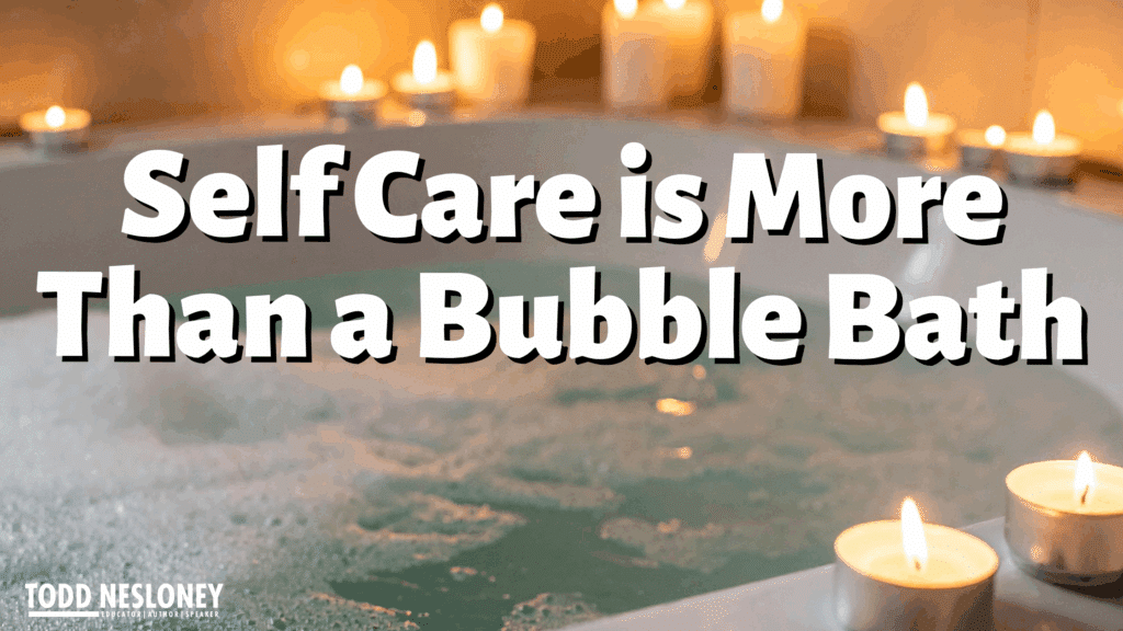 self care is more than a bubble bath
