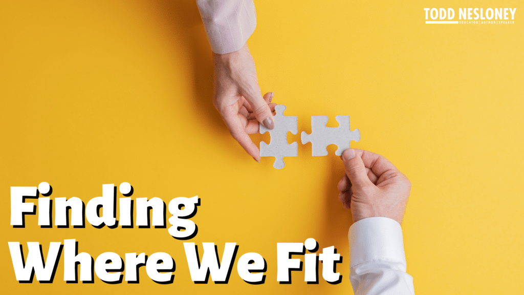 finding where we fit