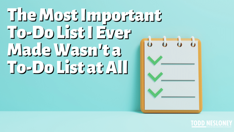 The Most Important To-Do List